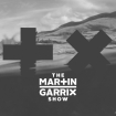 21H - 22H : THE MARTIN GARRIX SHOW