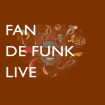 22H - 00H : FAN DE FUNK LIVE