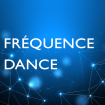 16H - 17H : FRÉQUENCE DANCE