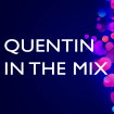 14H - 16H : QUENTIN IN THE MIX